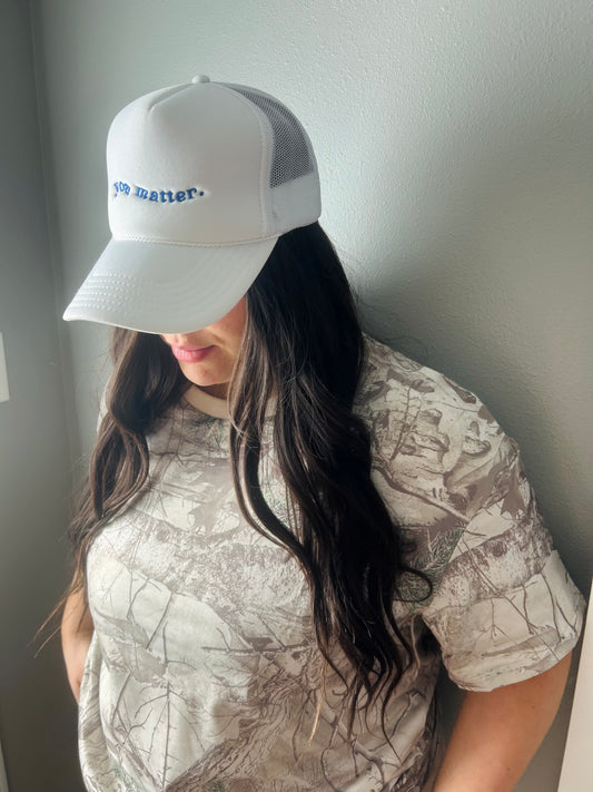 You Matter Trucker Hat